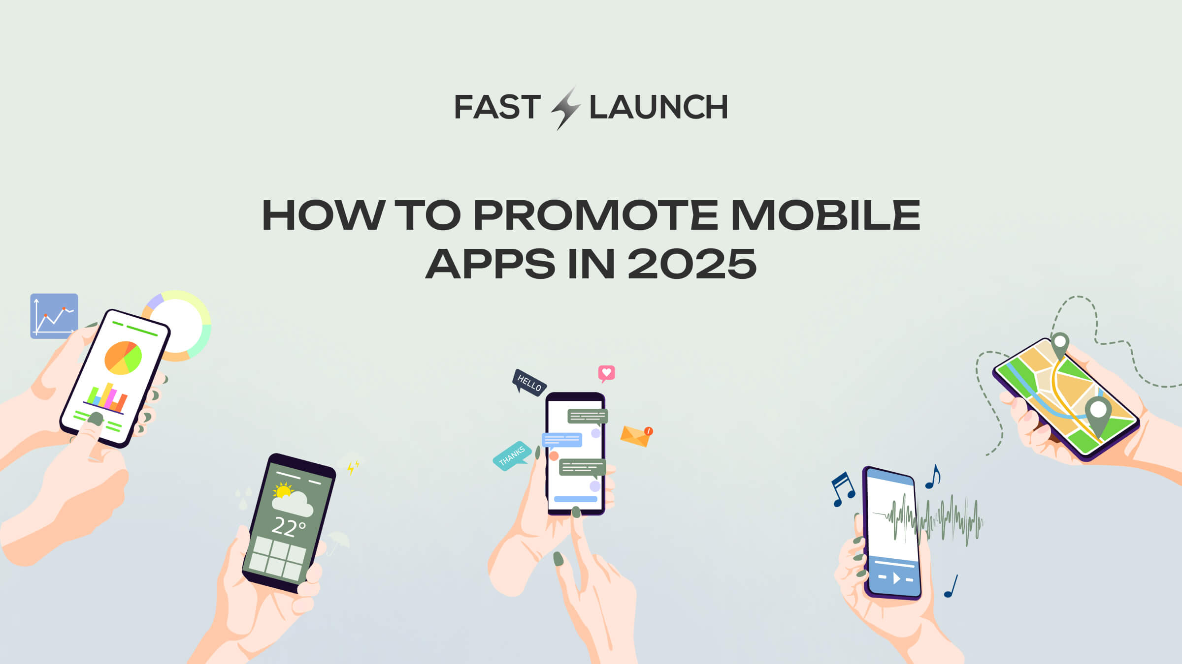 HOW TO PROMOTE MOBILE APPLICATIONS IN 2025